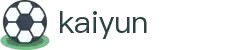 开云(中国)Kaiyun官网 - 体育赛事直播与官方登录